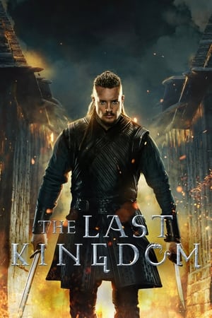 The Last Kingdom Season 5 The Last Kingdom Season 5