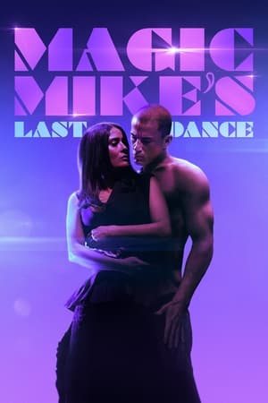 Watch Magic Mike's Last Dance Full Movie Online Free