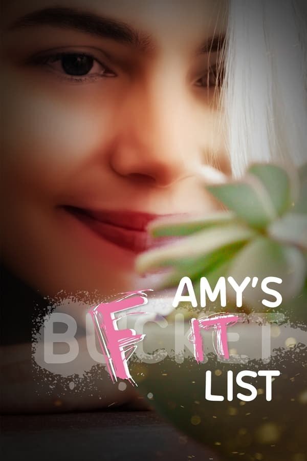 Watch Amy's F**k It List Full Movie Online Free