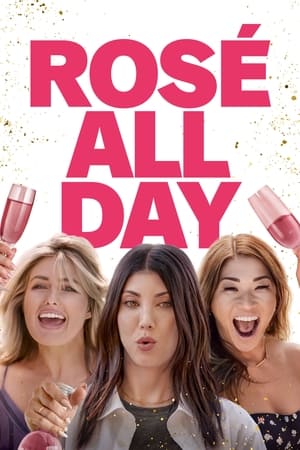 Watch Rosé All Day Full Movie Online Free