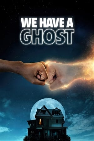 Watch We Have a Ghost Full Movie Online Free