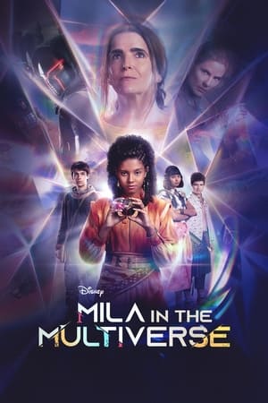Watch Mila in the Multiverse Season 1 Full Movie Online Free