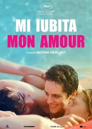 Watch Mi iubita mon amour Full Movie Online Free