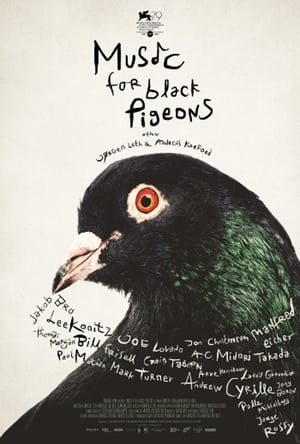 Watch Music For Black Pigeons Full Movie Online Free