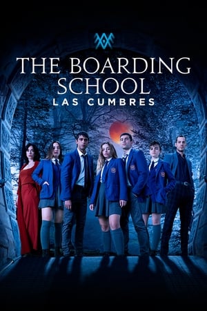 The Boarding School: Las Cumbres Season 3