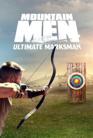 Mountain Men Ultimate Marksman Season 1
