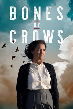 Bones of Crows: The Series Season 1