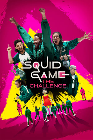 Squid Game: The Challenge Season 1 Squid Game: The Challenge Season 1