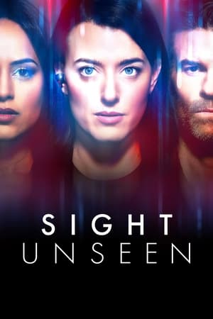 Sight Unseen Season 1
