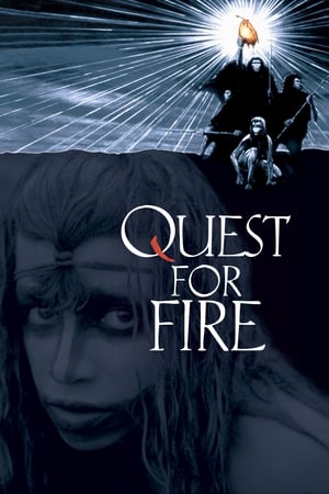 Quest for Fire Quest for Fire